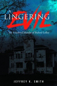 Enlarge image Cover: A Lingering Evil - MainSpring Books