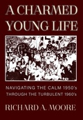 Cover: A Charmed Young Life - Richard Moore