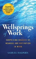 Cover: Wellsprings of Work - Samuel Halpern