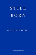 Cover: Still Born - Fitzcarraldo Editions