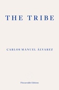 Cover: The Tribe - Fitzcarraldo Editions