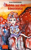 Cover: Rubina aus dem Edelsteintal - GIKI - Taschenbuch