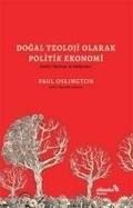 Cover: Dogal Teoloji Olarak Politik Ekonomi - Smith, Malthus ve Takipcileri - Albaraka Yayinlari