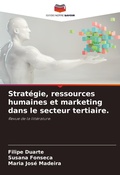 Cover: Strat&eacute;gie, ressources humaines et marketing dans le secteur tertiaire. - Editions Notre Savoir