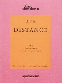 Enlarge image Cover: At a Distance: 100 Visionaries at Home in a Pandemic - Apartamento Publishing S.L.v