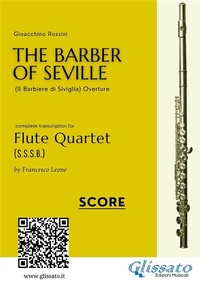 Abbildung von: Score: The Barber of Seville for Flute Quartet - Glissato Edizioni Musicali