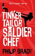 Cover: Tinker Tailor Solider Chef (The Meal of Fortune, #2) - The Meal of Fortune
