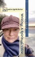 Cover: Writing: A Spiritual Voice - KDP Publications