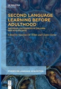 Cover: Second Language Learning Before Adulthood - De Gruyter Mouton