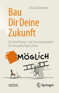 Cover: Bau Dir Deine Zukunft - Springer