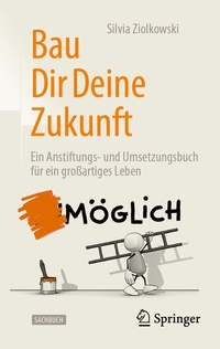 Enlarge image Cover: Bau Dir Deine Zukunft - Springer