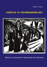 Enlarge image Cover: Christus in postmoderner Zeit - BoD - Books on Demand