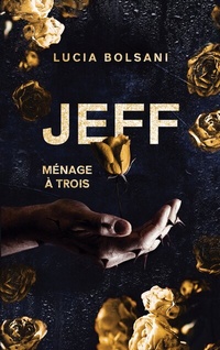 Abbildung von: Jeff - Ménage à trois - BoD - Books on Demand