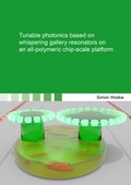 Cover: Tunable photonics based on whispering gallery resonators on an all-polymeric chip-scale platform - Shaker