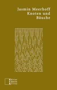 Enlarge image Cover: Knoten und Bäuche - edition taberna kritika