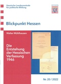 Cover: Die Entstehung der Hessischen Verfassung 1946 - Hessische Landeszentrale f. polit. Bild.