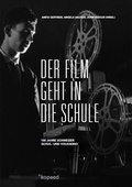 Cover: Der Film geht in die Schule - kopaed