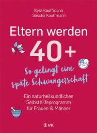 Abbildung von: Eltern werden 40+ - VAK
