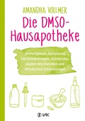 Cover: Die DMSO-Hausapotheke - VAK