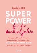Cover: Superpower f&uuml;r die Wechseljahre - VAK