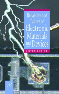 Enlarge image Cover: Reliability and Failure of Electronic Materials and Devices - Academic Press