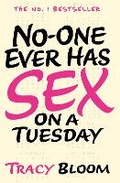 Cover: No-one Ever Has Sex on a Tuesday - Arrow Books Ltd