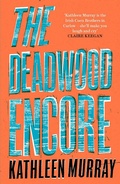 Cover: The Deadwood Encore - The Borough Press