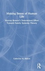 Cover: Making Sense of Human Life - Routledge