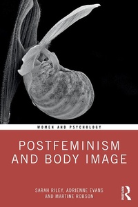 Enlarge image Cover: Postfeminism and Body Image - Routledge