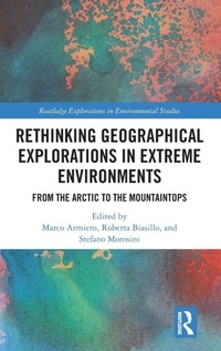 Enlarge image Cover: Rethinking Geographical Explorations in Extreme Environments - Routledge