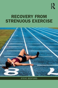 Abbildung von: Recovery from Strenuous Exercise - Routledge