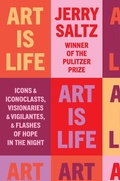 Cover: Art Is Life - Riverhead Books,U.S.
