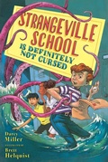 Cover: Strangeville School Is Definitely Not Cursed - Random House Books for Young Readers