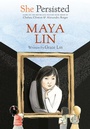 Cover: She Persisted: Maya Lin - Philomel Books,U.S.