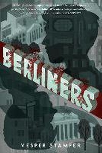Enlarge image Cover: Berliners - Knopf Books for Young Readers