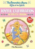 Cover: Berenstain Bears Gifts Of The Spirit Joyful Celebration Activity Book - Random House Books for Young Readers