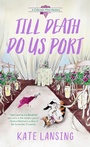 Cover: Till Death Do Us Port - Berkley