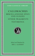 Cover: Miscellaneous Epics and Elegies. Other Fragments. Testimonia - Harvard University Press