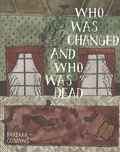 Cover: Who Was Changed and Who Was Dead - New York Review Books