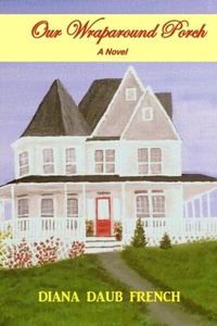 Abbildung von: Our Wraparound Porch - Lifeworld Publishing