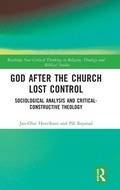 Cover: God After the Church Lost Control - Routledge