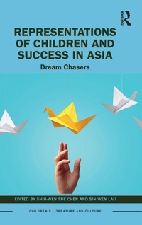 Enlarge image Cover: Representations of Children and Success in Asia - Routledge