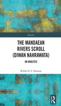 Cover: The Mandaean Rivers Scroll (Diwan Nahrawatha) - Routledge