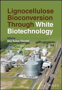 Enlarge image Cover: Lignocellulose Bioconversion Through White Biotechnology - Wiley-ISTE