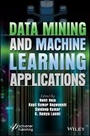 Cover: Data Mining and Machine Learning Applications - Wiley
