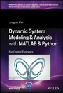 Cover: Dynamic System Modelling and Analysis with MATLAB and Python - Wiley