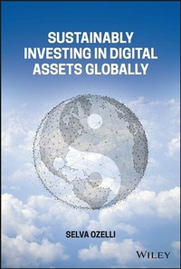 Abbildung von: Sustainably Investing in Digital Assets Globally - Wiley-Scrivener
