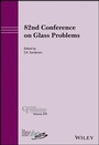 Cover: 82nd Conference on Glass Problems, Volume 270 - Wiley
