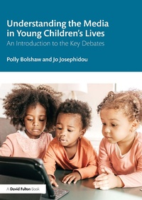 Abbildung von: Understanding the Media in Young Children's Lives - Routledge