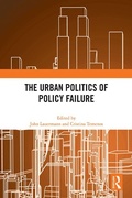 Cover: The Urban Politics of Policy Failure - Routledge